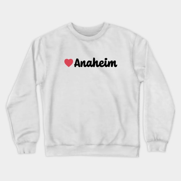 Anaheim Heart Script Crewneck Sweatshirt by modeoftravel